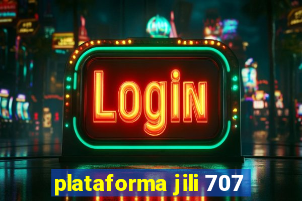 plataforma jili 707